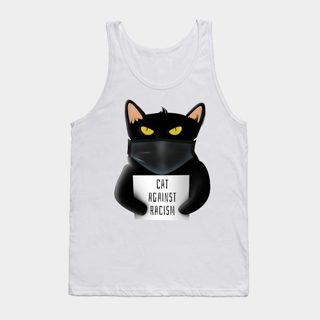 Cat against racism Tank Top by Rishirt